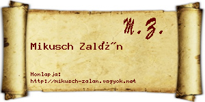 Mikusch Zalán névjegykártya
